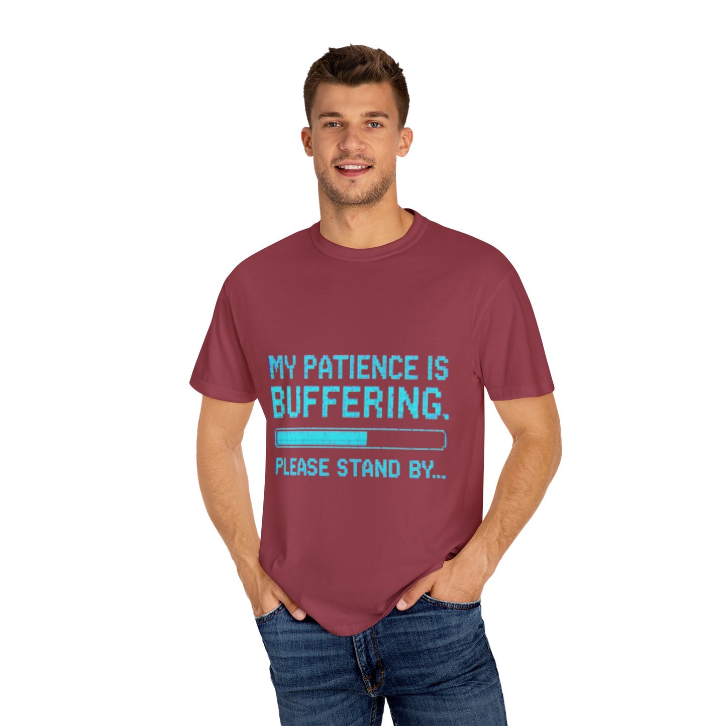 Funny Unisex Garment-Dyed T-Shirt - "My Patience is Buffering"