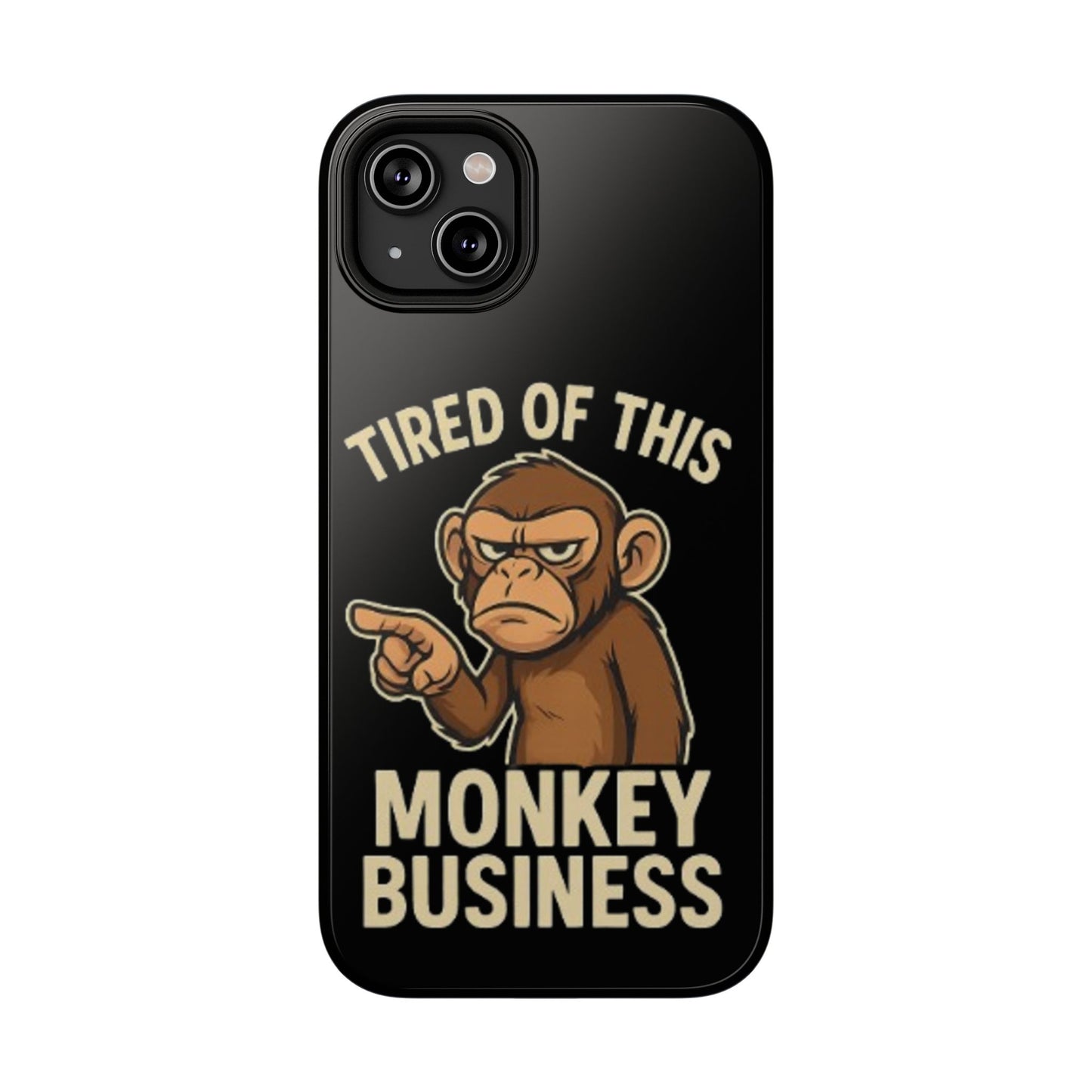 Humorous Monkey Business Phone Case - Impact-Resistant Cover for Fun-Loving Individuals