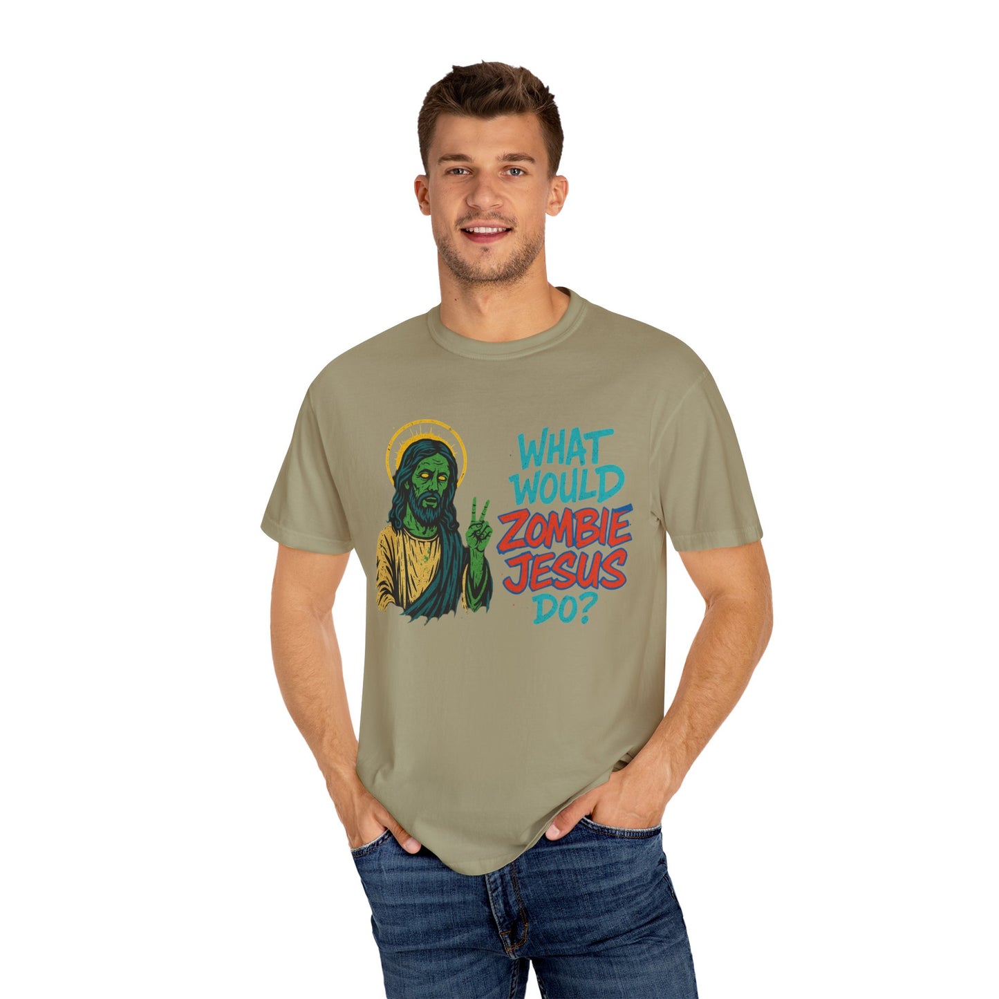 What Would Zombie Jesus Do? Unisex Garment-Dyed T-Shirt
