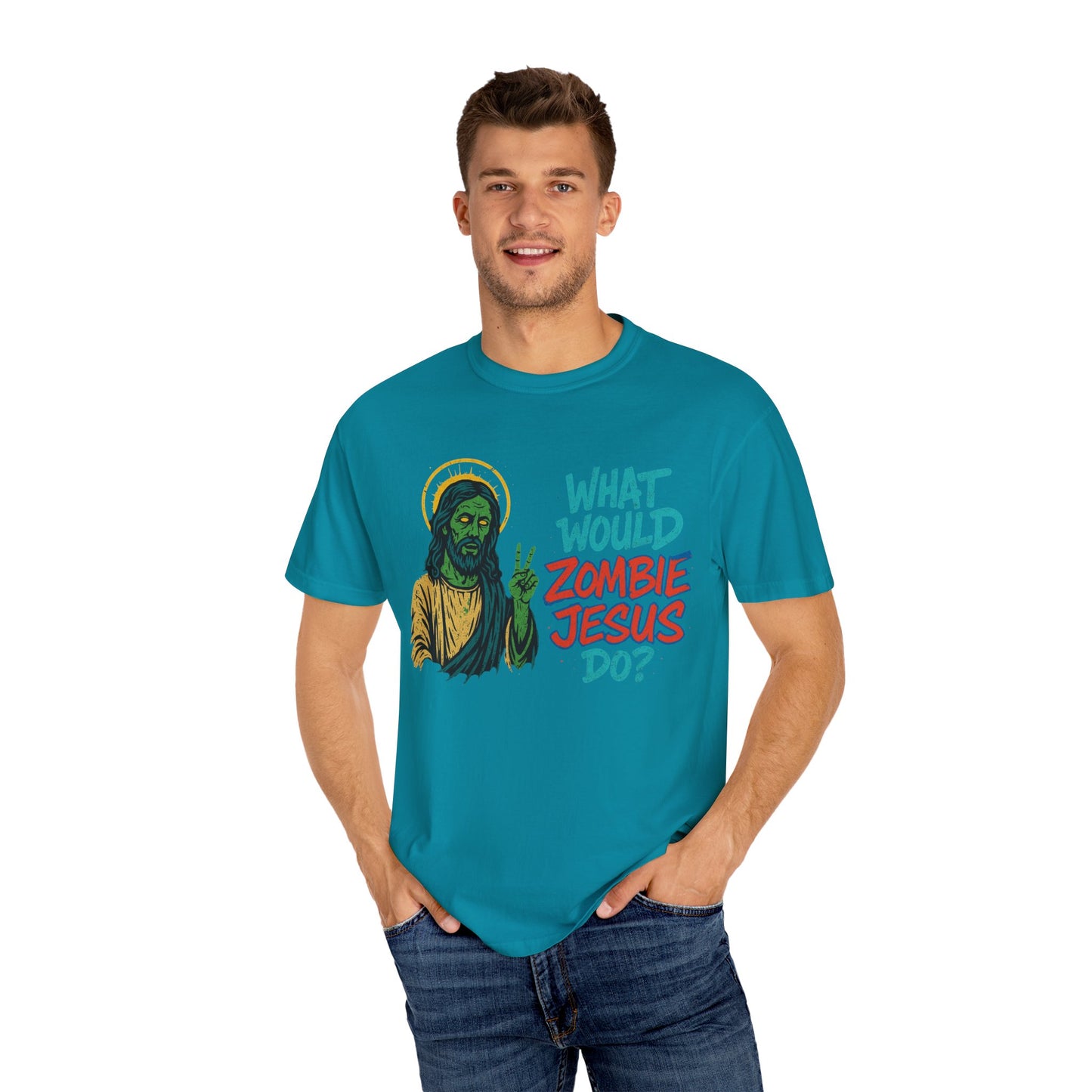 What Would Zombie Jesus Do? Unisex Garment-Dyed T-Shirt